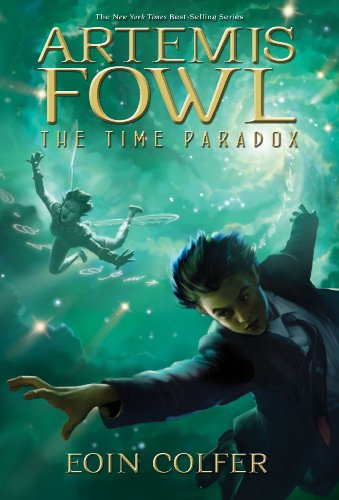 The Time Paradox (Artemis Fowl, Book Six) by Eoin Colfer