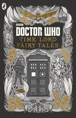 Doctor Who: Time Lord Fairytales