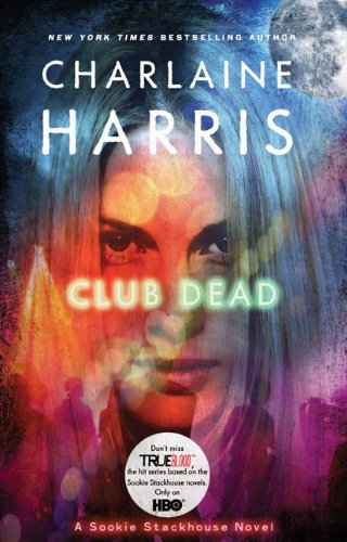 Club Dead by Charlaine Harris