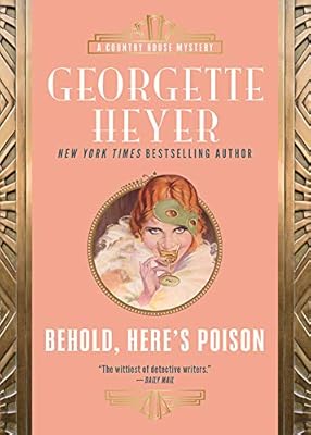 Behold, Here's Poison (Inspector Hannasyde Book 2)