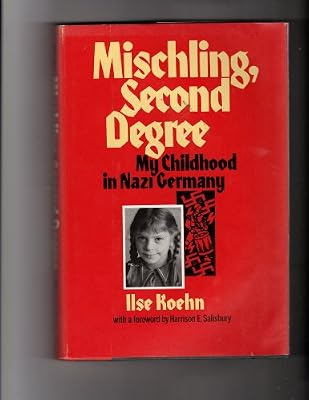 Mischling, second degree: My childhood in Nazi Germany
