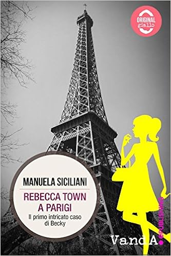 Manuela Siciliani - Rebecca Town. La serie (2014-2015)