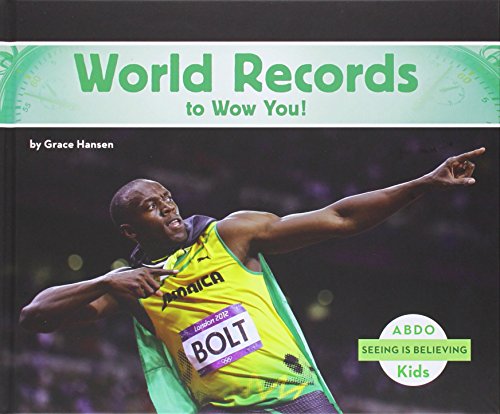 World Records to Wow You! by Grace Hansen