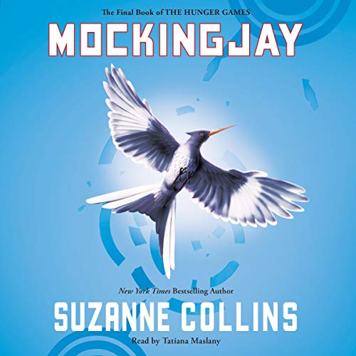 Mockingjay: The Hunger Games, Book 3 by Suzanne Collins