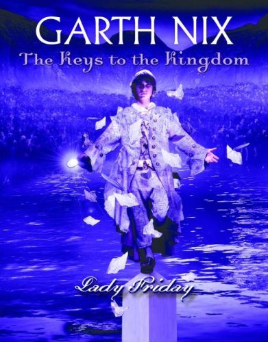 Lady Friday by Garth Nix