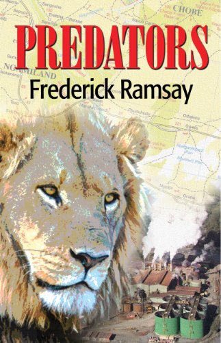 Predators: A Botswana Mystery #1 (Botswana Series) by Frederick Ramsay