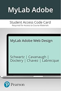 MyLab with Pearson eText -- Access Card -- for Adobe Web Design by Suzanne Weixel