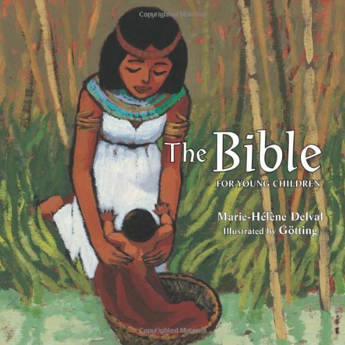 The Bible for Young Children by Marie-Helene Delval  ,