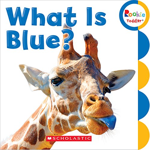 What Is Blue? by Scholastic Inc.                       (Corporate Author)