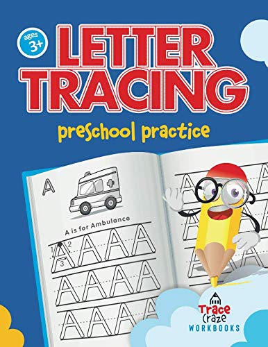 Letter Tracing Preschool Practice by Trace Craze Workbooks