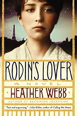 Rodin's Lover: A Novel