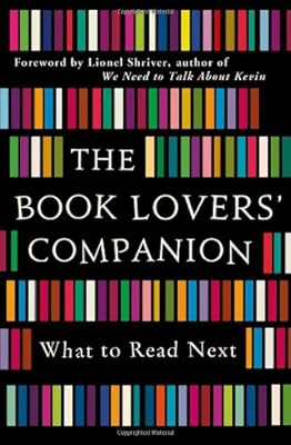 The Book Lovers' Companion: What to Read Next