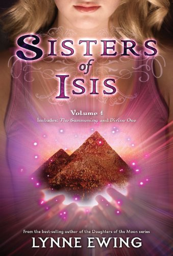 Sisters of Isis Volume 1 by Lynne Ewing