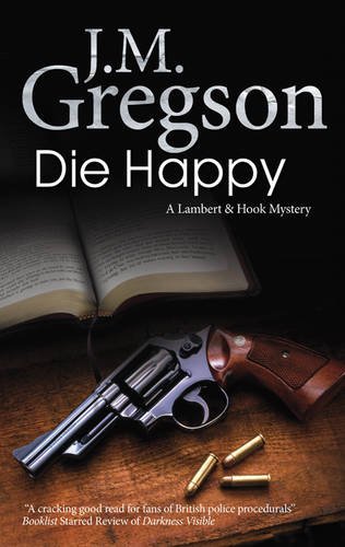 Die Happy by J M Gregson