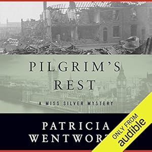 Pilgrim's Rest by Patricia Wentworth