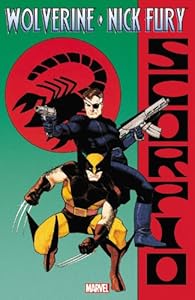Wolverine &amp; Nick Fury: Scorpio