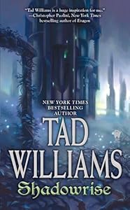 Shadowrise: Volume Three of Shadowmarch