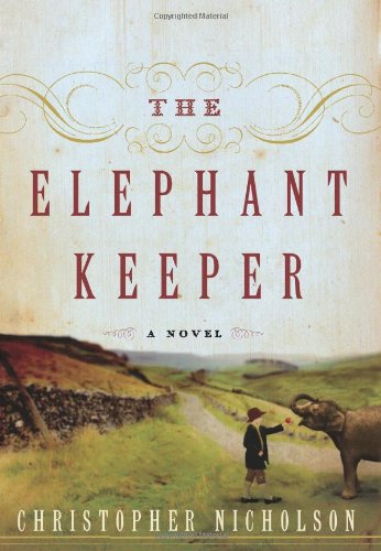 The Elephant Keeper by Christopher Nicholson