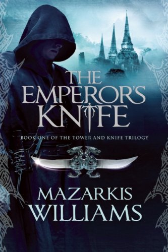 The Emperors Knife by Mazarkis Williams