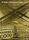 The bridges of Pittsburgh and Allegheny County