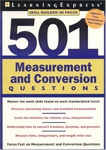501 Measurement &amp; Conversion Questions
