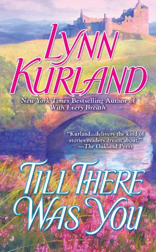 Till There Was You (De Piaget Family) by Lynn Kurland