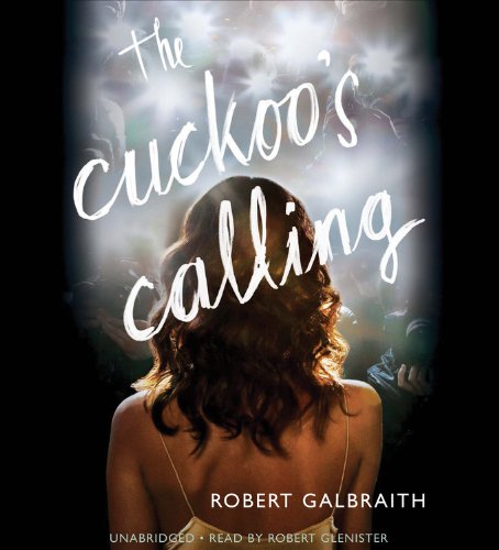 The Cuckoo's Calling by Robert Galbraith