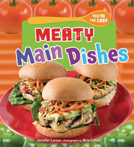 Meaty Main Dishes (You're the Chef)