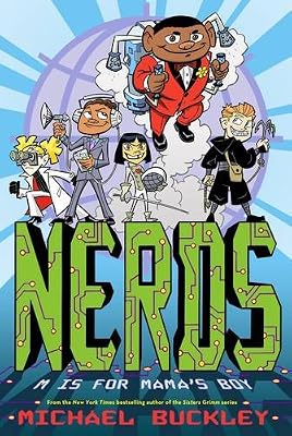 Nerds: Book Two: M is for Mama's Boy