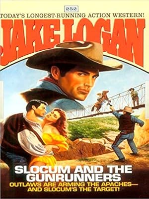 Slocum 252: Slocum and the Gunrunners
