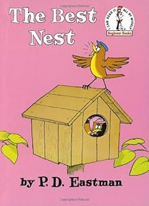 The Best Nest by P.D. Eastman