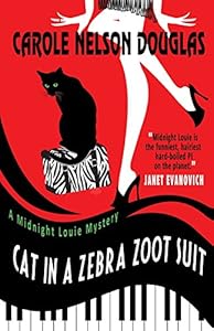 Cat in a Zebra Zoot Suit: A Midnight Louie Mystery
