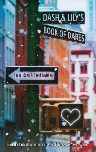 Dash &amp; Lily's Book of Dares by Rachel Cohn