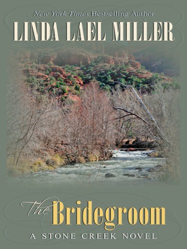 The Bridegroom by Linda Lael Miller