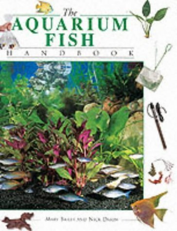 The Aquarium Fish Handbook by Mary Bailey
