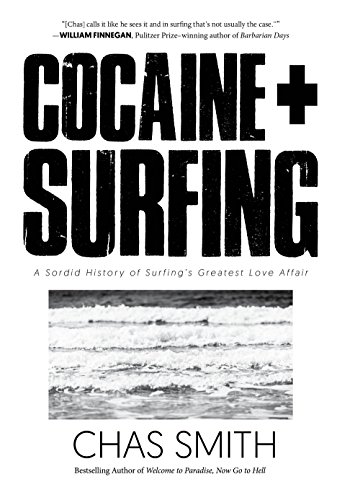 Algopix Similar Product 10 - Cocaine Surfing A Sordid History of