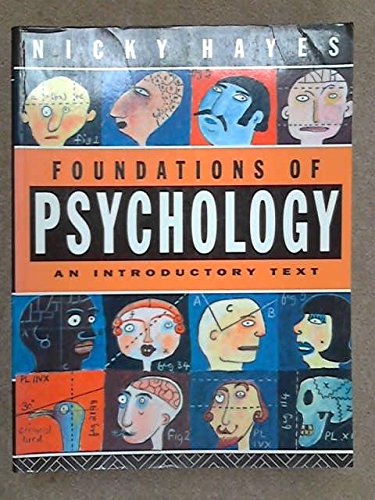 Foundations of Psychology: An Introductory Text by Nicky Hayes