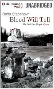 Blood Will Tell (Kate Shugak Series)