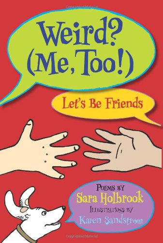 Weird? by Sara Holbrook