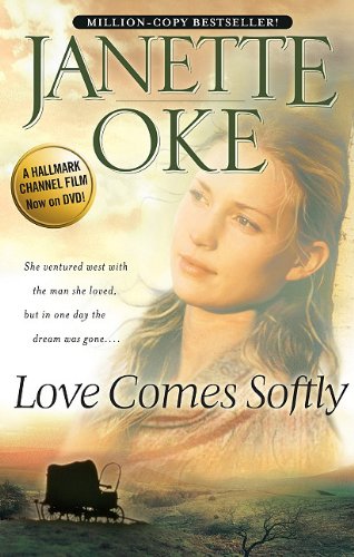 Love Comes Softly by Janette Oke