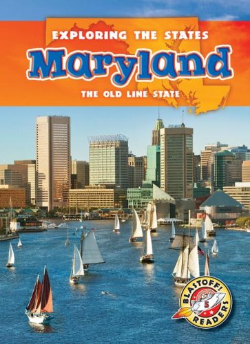 Maryland: The Old Line State by Patrick Perish