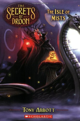 The Secrets of Droon #22: The Isle of Mists by Tony Abbott