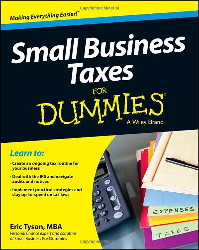 Small Business Taxes For Dummies by Eric Tyson