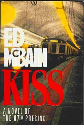 Kiss: A Novel of the 87th Precinct