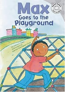 Max Goes to the Playground (Read-It! Readers: Purple Level)