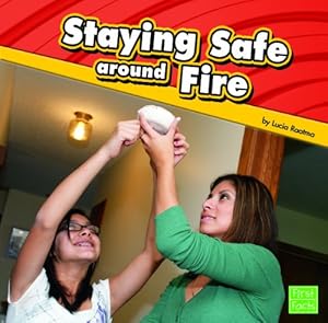 Staying Safe around Fire