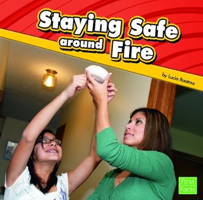 Staying Safe around Fire