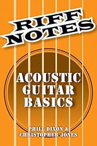 Riff Notes: Acoustic Guitar Basics