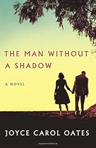 The man without a shadow : a novel