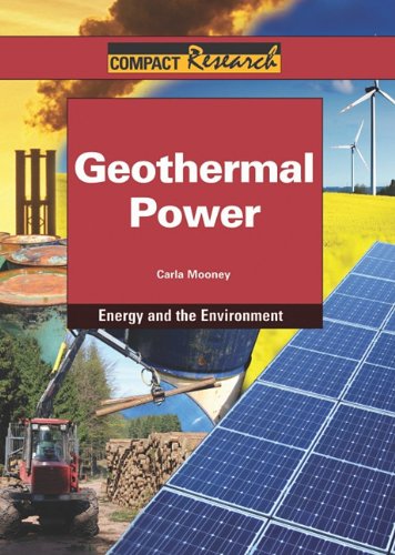 Geothermal Power by Carla Mooney